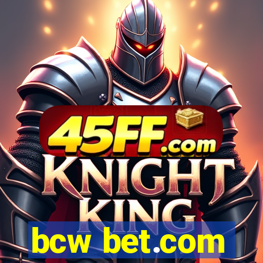 bcw bet.com